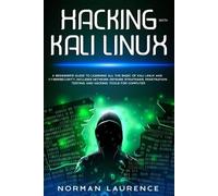 Norman Laurence Hacking with Kali Linux (Tascabile)