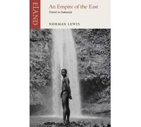 Norman Lewis Empire of the East (Tascabile)