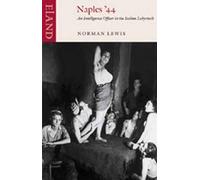 Norman Lewis Naples '44 (Tascabile)