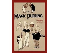 Norman Lindsay The Magic Pudding (Tascabile)