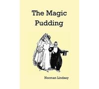 Norman Lindsey The Magic Pudding (Tascabile)