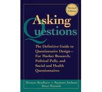 Norman M. Bradburn Seymour Sudman Brian Wansink Asking Questions (Tascabile)
