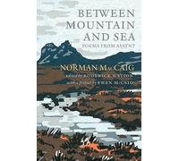 Norman MacCaig Between Mountain and Sea (Tascabile)