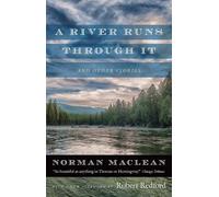 Norman Maclean A River Runs through It and Other Stories (Tascabile)