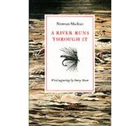 Norman Maclean A River Runs Through It (Copertina rigida)