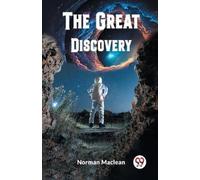 Norman MacLean The Great Discovery (Edition2023) (Tascabile)