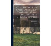 Norman MacLeod A Dictionary of the Gaelic Language, in two P (Copertina rigida)