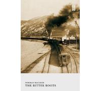 Norman Macleod The Bitter Roots (Tascabile)