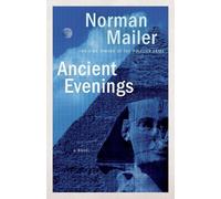Norman Mailer Ancient Evenings (Tascabile)
