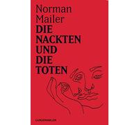 Norman Mailer Die Nackten und die Toten: Der Klassiker in neu (Copertina rigida)