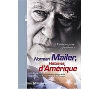 Norman mailer, histoires d'amerique