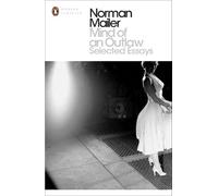 Norman Mailer Mind of an Outlaw (Tascabile) Penguin Modern Classics