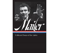 Norman Mailer Norman Mailer: Collected Essays of the 1960s (L (Copertina rigida)