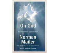Norman Mailer On God (Tascabile)