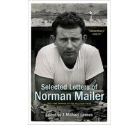 Norman Mailer Selected Letters of Norman Mailer (Tascabile)
