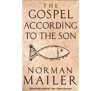 Norman Mailer The Gospel According To The Son (Tascabile)