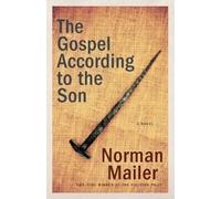 Norman Mailer The Gospel According to the Son (Tascabile)