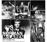 Norman McLaren Rythmetic: The Compositions of Norman McLaren (CD) Album