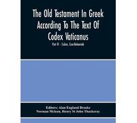 Norman McLean The Old Testament In Greek According To The Text Of Co (Tascabile)