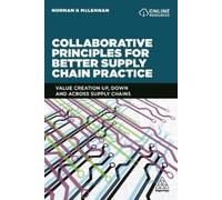 Norman McLennan Collaborative Principles for Better Supply Chain Pra (Tascabile)