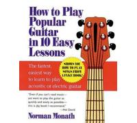 Norman Monath How to Play Popular Guitar in 10 Easy Lessons (Tascabile)