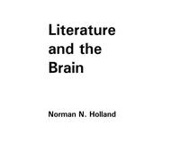 Norman N. Holland Literature and the Brain (Copertina rigida)