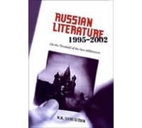 Norman N. Shneidman Russian Literature, 1995-2002 (Copertina rigida)