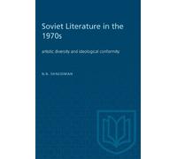 Norman N. Shneidman Soviet Literature in the 1970s (Tascabile) Heritage