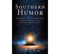 Norman Norman Bush Southern Humor (Tascabile)