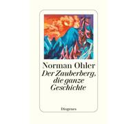 Norman Ohler Der Zauberberg, die ganze Geschichte (Copertina rigida)