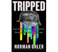 Norman Ohler Tripped (Copertina rigida)