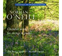 Norman O'Neill Norman O'Neill: Chamber Works for Strings & Piano (CD) Album