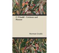 Norman, P. Grubb C.T.Studd - Cricketer and Pioneer (Tascabile)