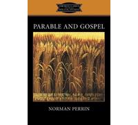Norman Perrin Parable and Gospel (Tascabile)
