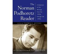 Norman Podhoretz The Norman Podhoretz Reader (Tascabile)