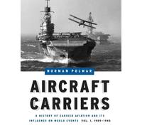 Norman Polmar Aircraft Carriers (Copertina rigida)