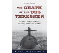 Norman Polmar The Death of the USS Thresher (Tascabile)