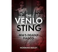 Norman Ridley The Venlo Sting (Copertina rigida)