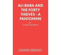Norman Robbins Ali Baba and the Forty Thieves (Tascabile) Acting Edition S.