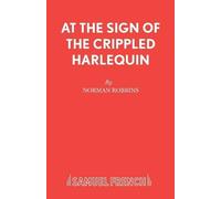 Norman Robbins At the Sign of the Crippled Harlequin (Tascabile)
