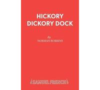Norman Robbins Hickory Dickory Dock (Tascabile) Acting Edition S.