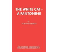 Norman Robbins The White Cat (Tascabile) French's Acting Edition S.