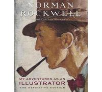 Norman Rockwell – My Adventures as an Illustrator – Edizione definitiva – Copertina rigida