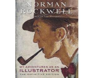 Norman Rockwell Rockwell, Norm My Adventures as an Illustrat (Copertina rigida)