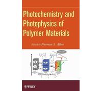 Norman S. Allen Photochemistry and Photophysics of Polymeric (Copertina rigida)