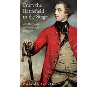 Norman S. Poser From the Battlefield to the Stage (Copertina rigida)