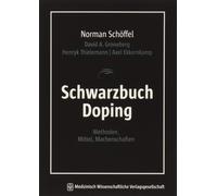 Norman Schöffel David A. Groneberg Henryk Schwarzbuch Doping: Method (Tascabile)