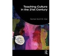Teaching Culture in the 21st Century