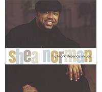 Norman, Shea - My Heart Depends On You