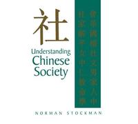 Norman Stockman Understanding Chinese Society (Tascabile)
